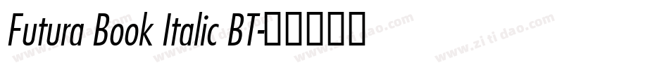 Futura Book Italic BT字体转换